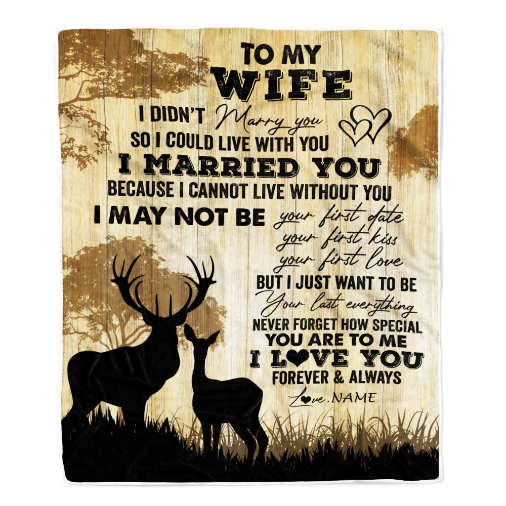 Personalized To My Wife Blanket From Husband I Married You Could Deer For Him Wife Wedding Anniversary Birthday Christmas Customized Fleece Throw Blanket | teecentury