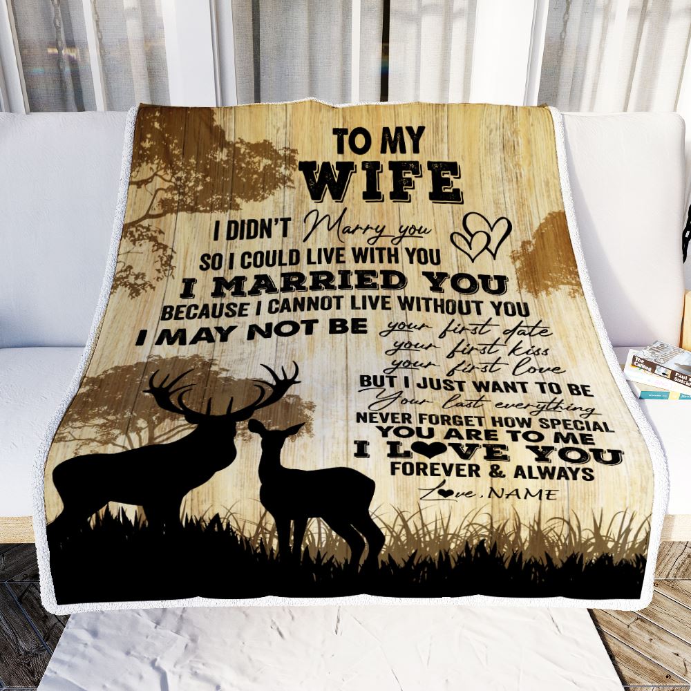 Personalized To My Wife Blanket From Husband I Married You Could Deer For Him Wife Wedding Anniversary Birthday Christmas Customized Fleece Throw Blanket | teecentury