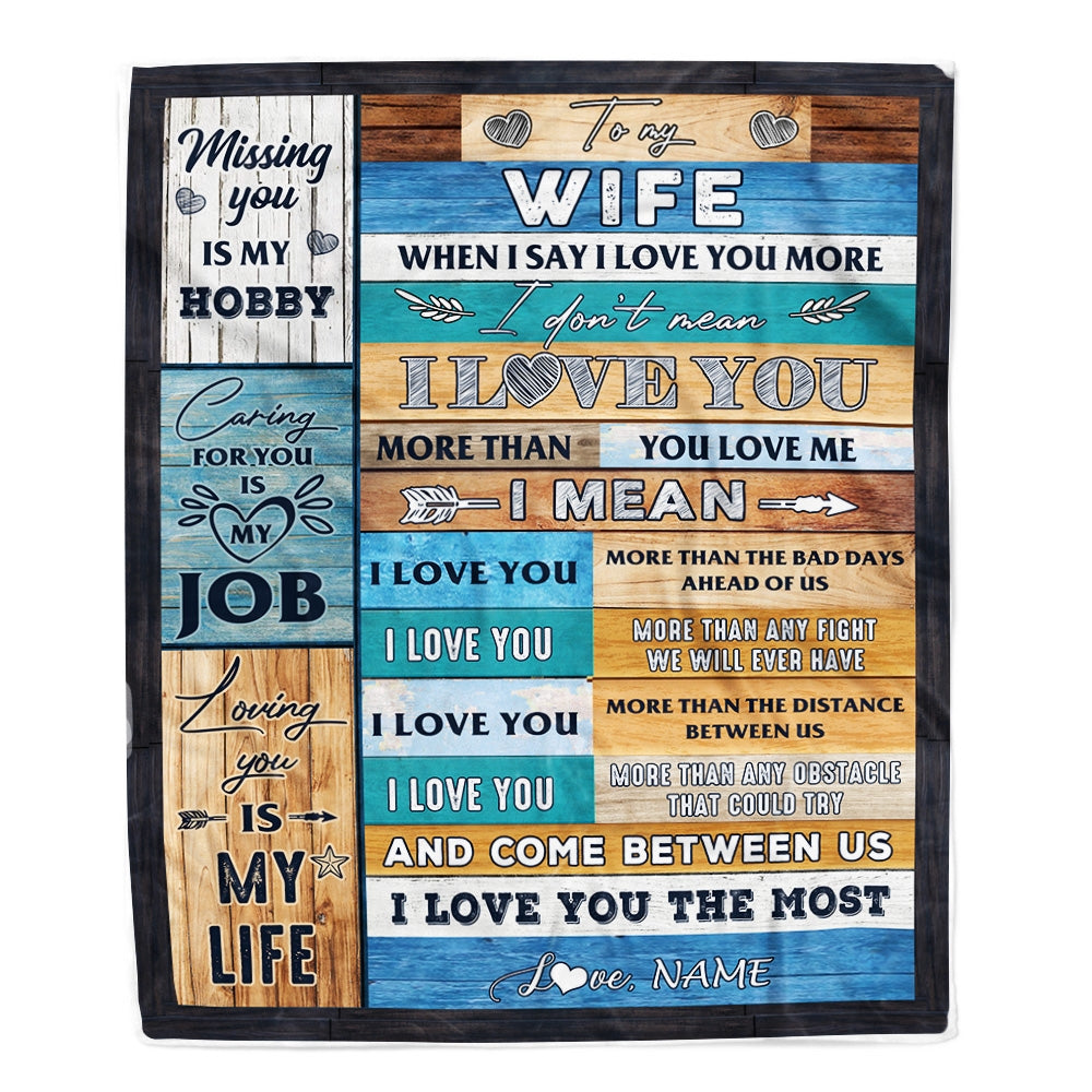 Personalized To My Wife Blanket From Husband When I Say I Love You Wife Valentine Christmas Wedding Anniversary Customized Fleece Blanket Blanket | Teecentury.com