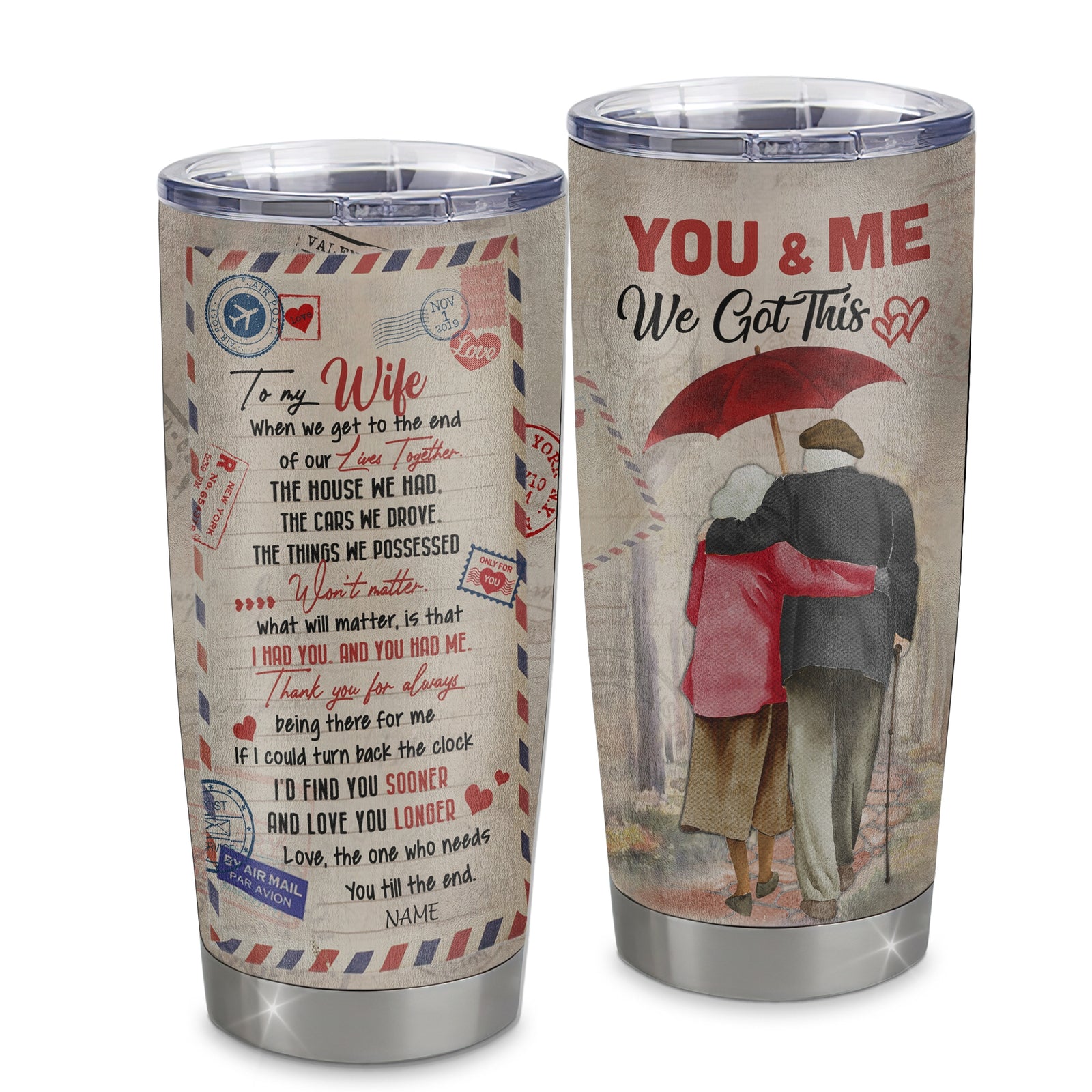 Personalized To My Wife From Husband Stainless Steel Tumbler Cup Love We Got This Letter To Wife Her Birthday Anniversary Valentines Day Wedding Christmas Travel Mug | teecentury