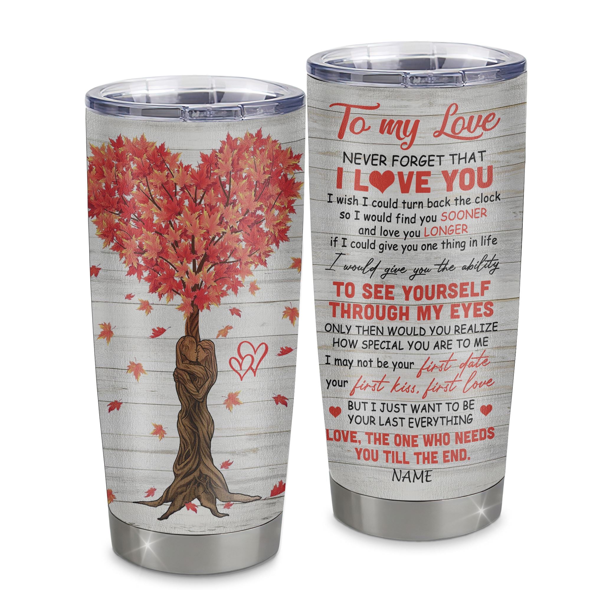 Personalized To My Wife From Husband Stainless Steel Tumbler Cup Tree Never Forget I Love You For Her Girlfriend Boyfriend Birthday Valentines Day Christmas Travel Mug | teecentury