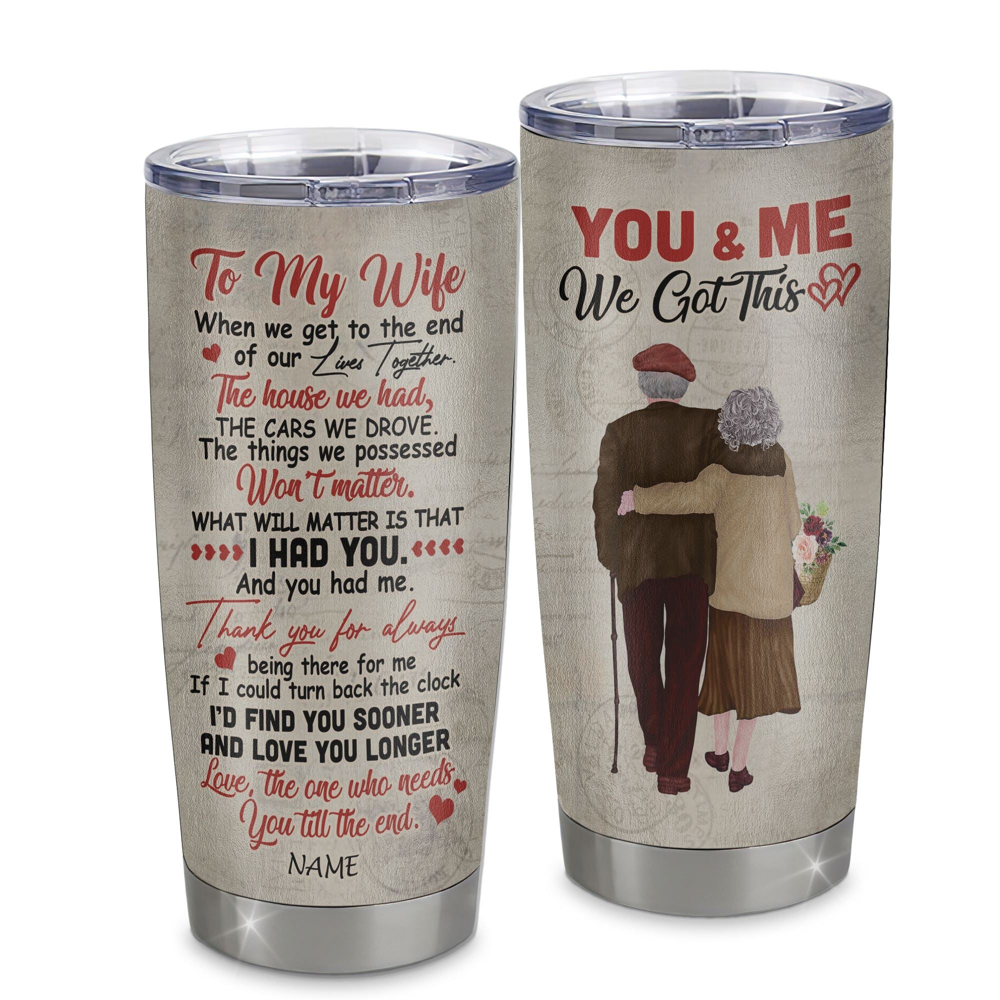 Personalized To My Wife From Husband Stainless Steel Tumbler Cup You And Me We Got This Grandparents Wife Birthday Anniversary Valentines Day Christmas Travel Mug | teecentury