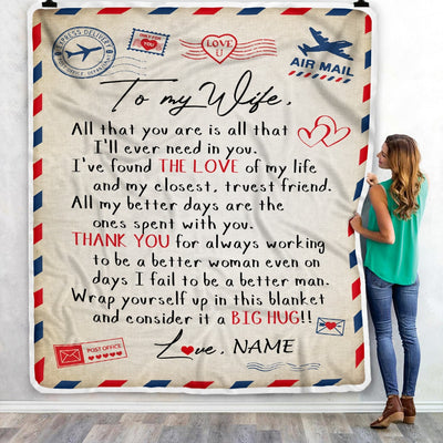 Personalized To My Wife Letter From Husband Blanket All That You are is All That Valentine Birthday Gift Wedding Christmas Bed Quilt Fleece Throw Blanket Blanket | Teecentury.com