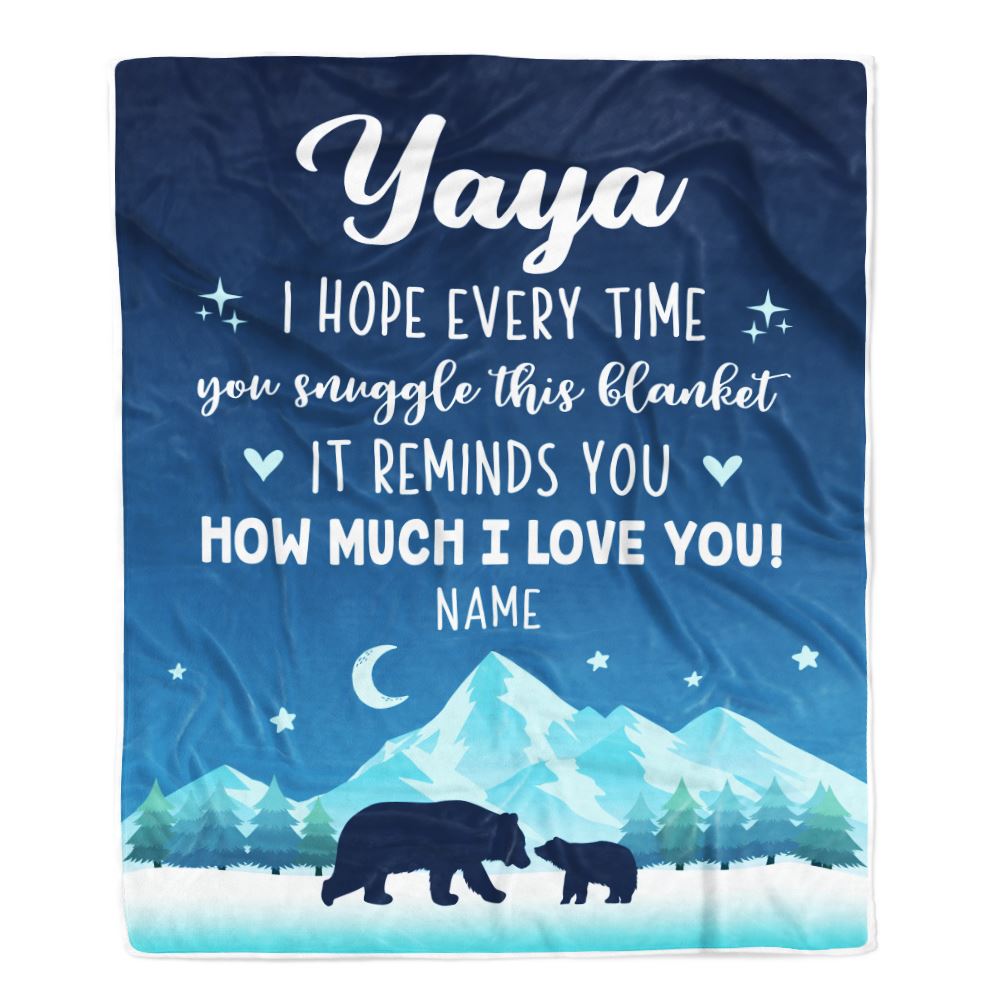 Personalized To My Yaya Blanket From Kids I Hope Every Time Bear Yaya Birthday Mothers Day Thanksgiving Christmas Customized Fleece Throw Blanket | teecentury