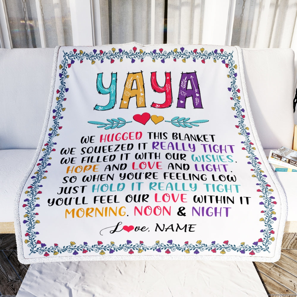 Personalized Yaya Blanket From Kids We Hugged This Blanket Yaya Birthday Mothers Day Christmas Customized Fleece Blanket Blanket | Teecentury.com