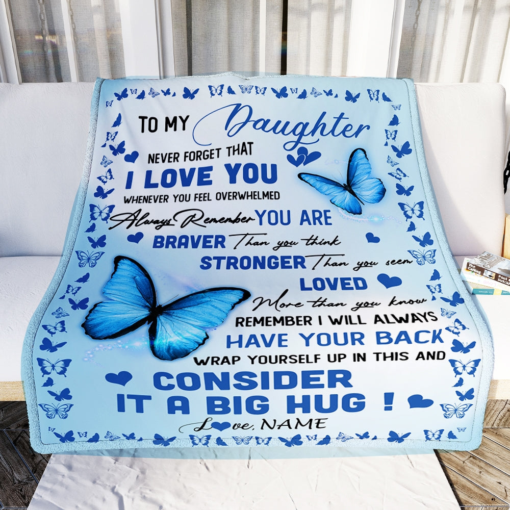 Personalized to My Daughter Blanket from Mom Dad Braver Stronger Loved Butterfly Daughter Birthday Anniversary Christmas Customized Bed Fleece Throw Blanket | teecentury