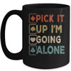 Pick It Up Im Going Alone Funny Euchre Player Gamers Mug | teecentury