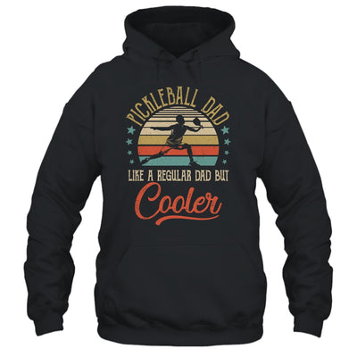Pickleball Dad Like A Regular Dad Cooler Vintage Fathers Day T-Shirt & Hoodie | Teecentury.com