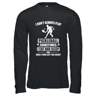 Pickleball For Men Women Funny Pickleball Paddle T-Shirt & Hoodie | Teecentury.com