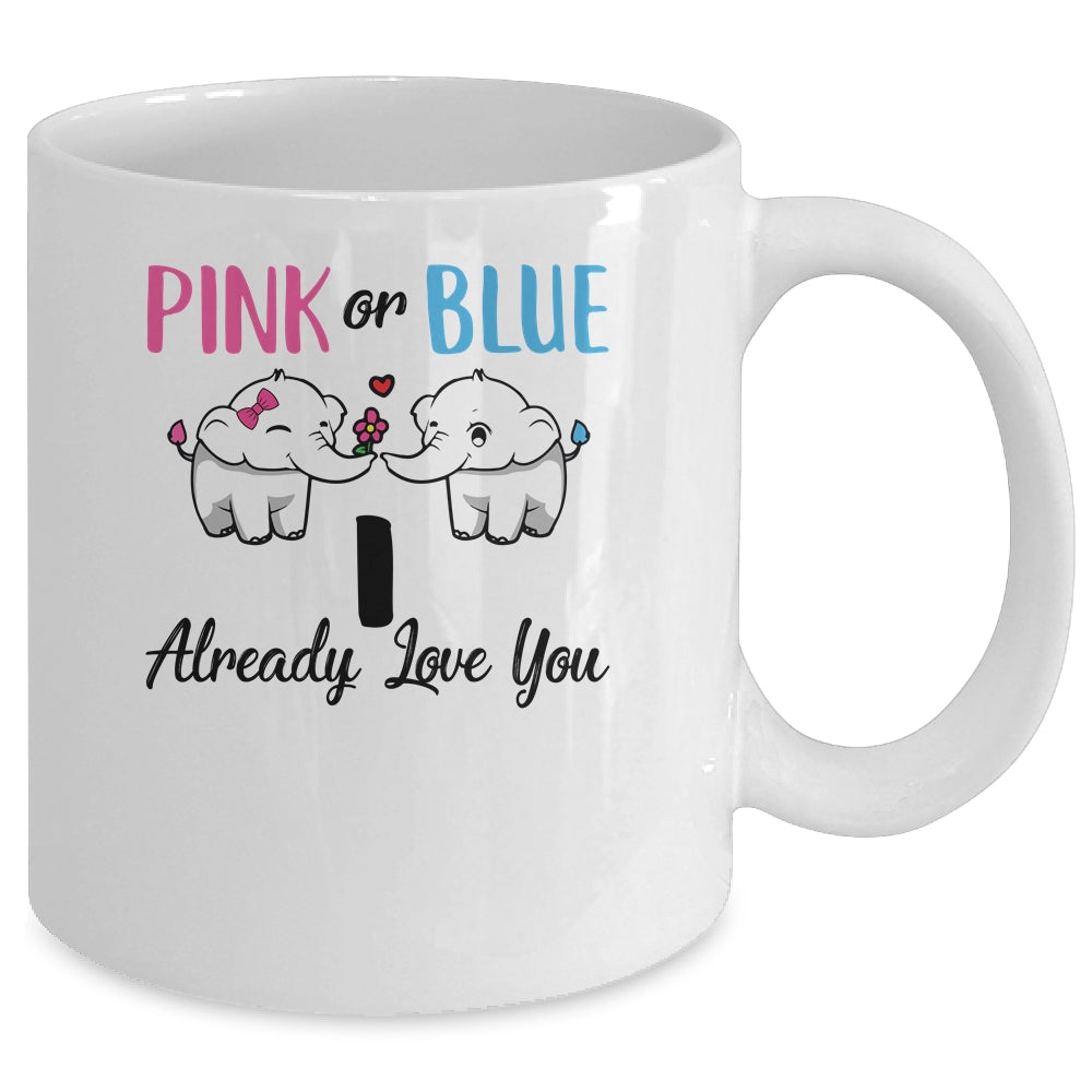 Pink Or Blue Gender Reveal I Already Love You Mug Coffee Mug | Teecentury.com