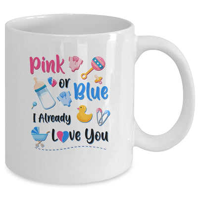 Pink Or Blue I Already Love You Gender Reveal Party Mug Coffee Mug | Teecentury.com