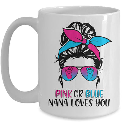 Pink Or Blue Nana Loves You Gender Reveal Hair Glasses Mug Coffee Mug | Teecentury.com