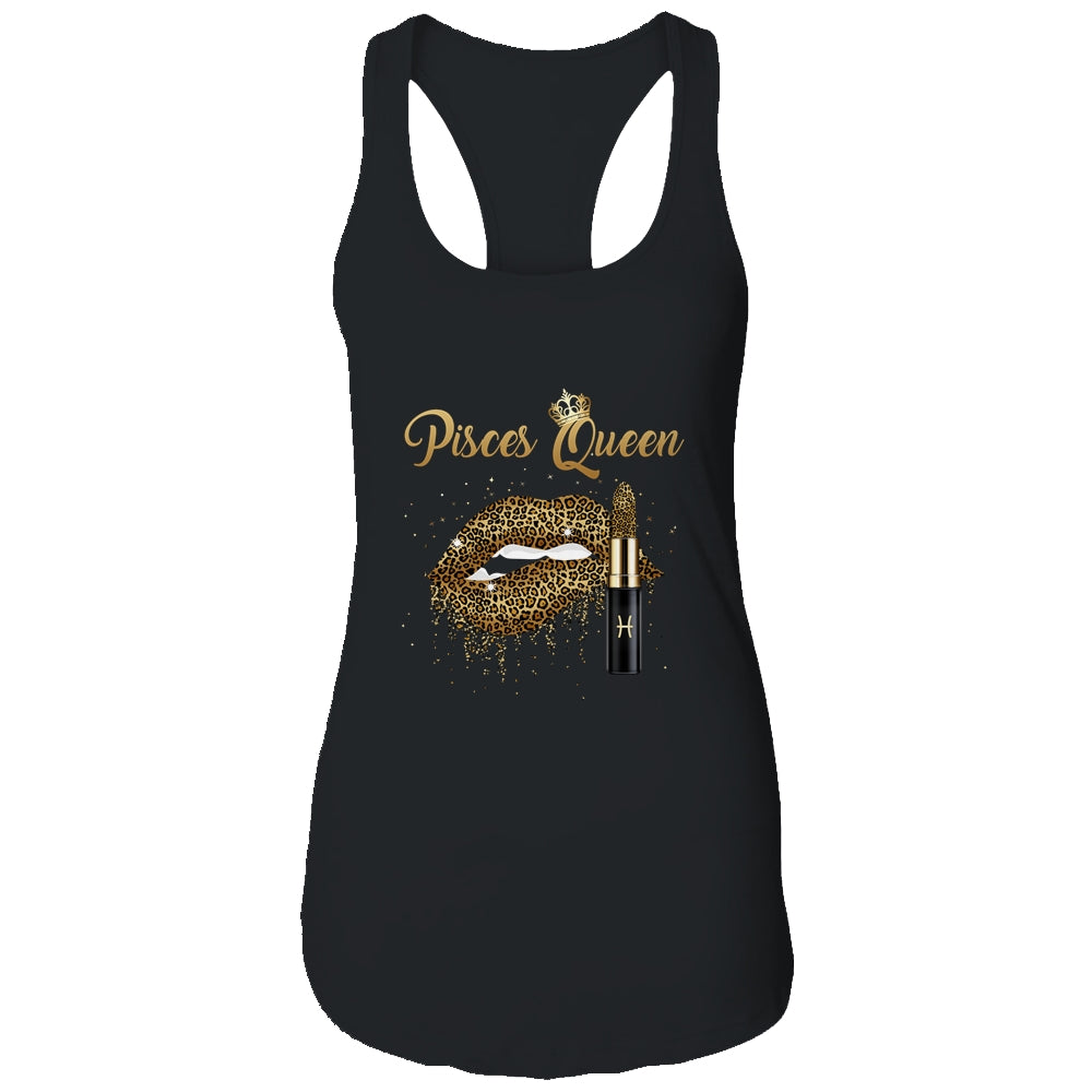 Pisces Queen Girl Leopard Birthday Lips Lipstick Women T-Shirt & Tank Top | Teecentury.com