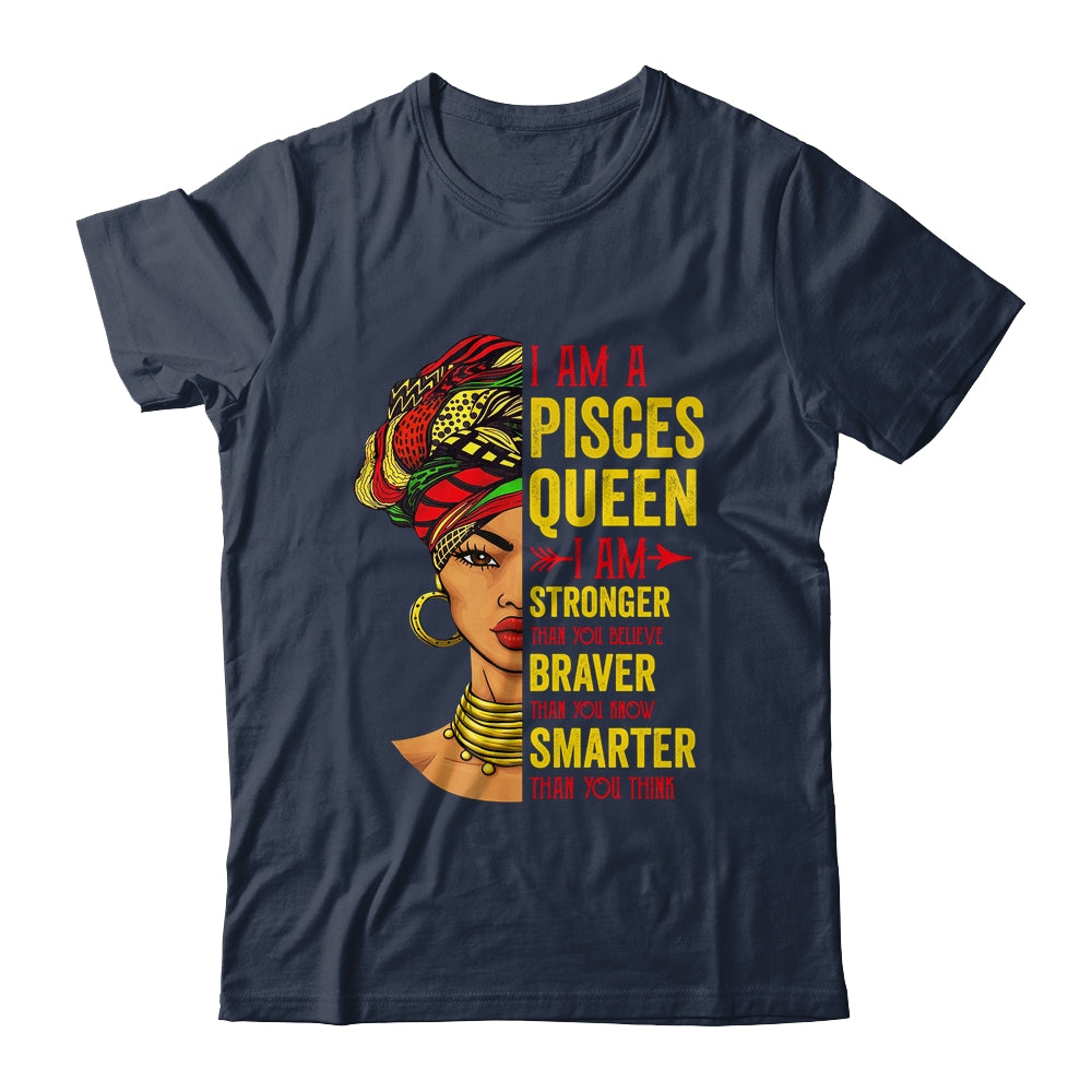 Pisces Queen I Am Stronger Birthday For Pisces Zodiac Shirt & Tank Top | teecentury