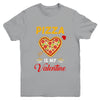 Pizza Is My Valentine Funny Valentines Day Boys Girls Kids Youth Youth Shirt | Teecentury.com