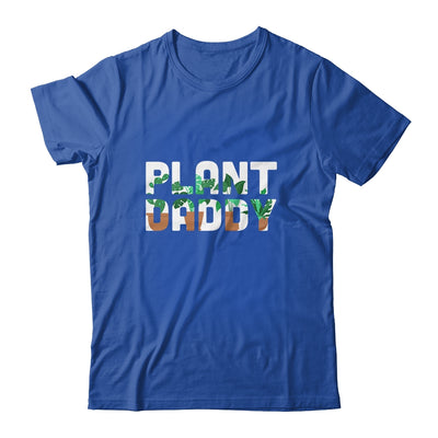Plant Daddy Dad Gardener Gardening Father's Day T-Shirt & Hoodie | Teecentury.com