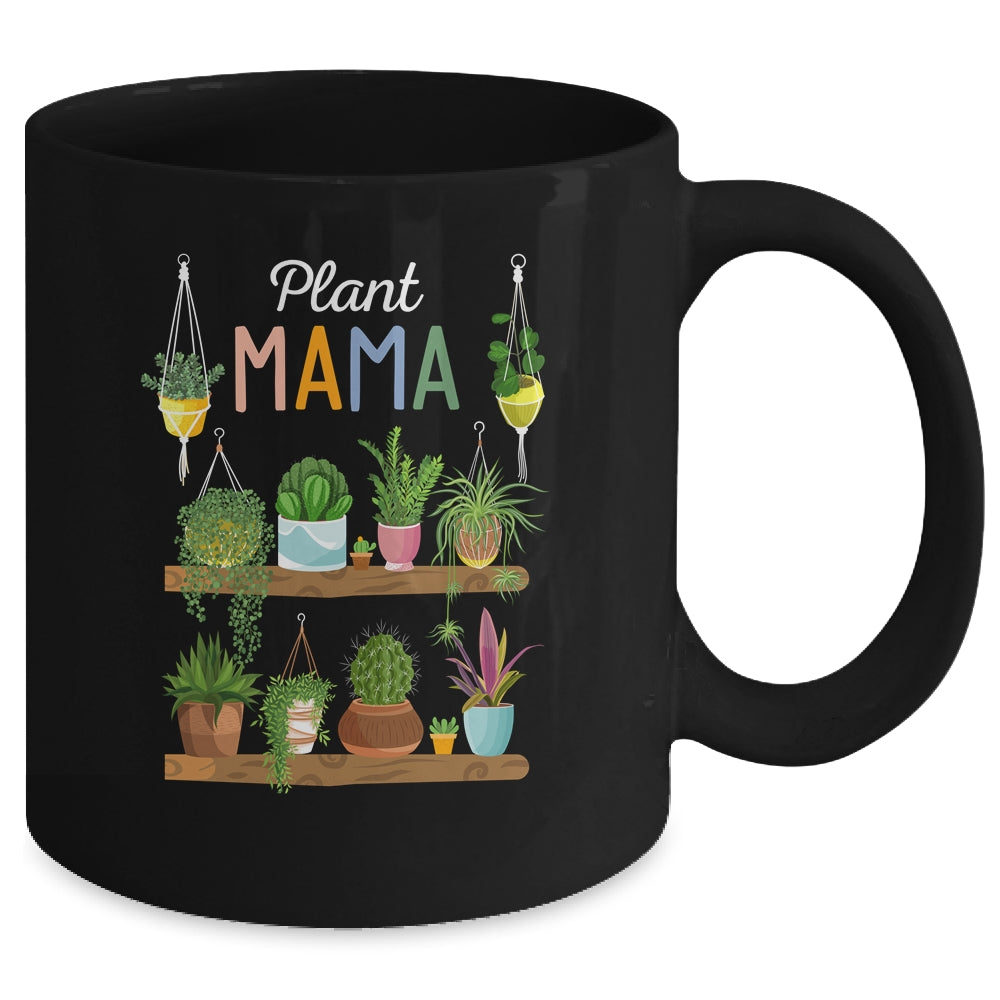 Plant Mama Crazy Plant Lady Mom Indoor Flower Floral Garden Mug Coffee Mug | Teecentury.com