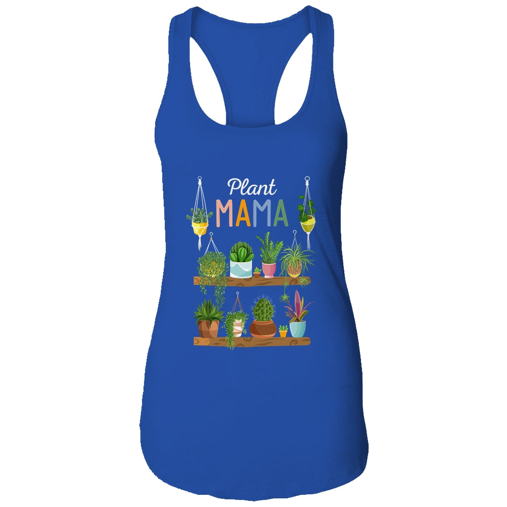 Plant Mama Crazy Plant Lady Mom Indoor Flower Floral Garden T-Shirt & Tank Top | Teecentury.com