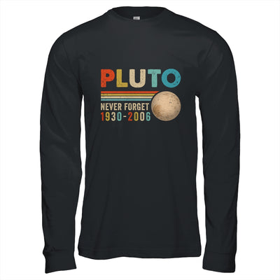 Pluto Never Forget Funny Astronomy Space Science Nerd Shirt & Hoodie | teecentury
