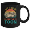 Pontoon Boat Life Is Better On Toon Pontoon Captain Mug Coffee Mug | Teecentury.com