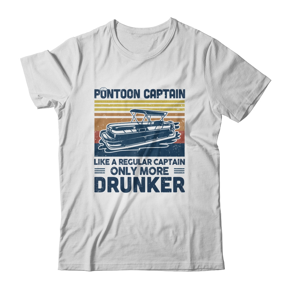 Pontoon Captain Like A Regular Captain Only More Drunker T-Shirt & Tank Top | Teecentury.com