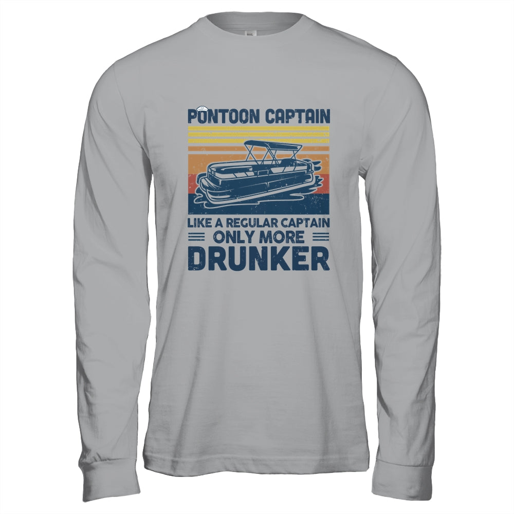 Pontoon Captain Like A Regular Captain Only More Drunker T-Shirt & Hoodie | Teecentury.com