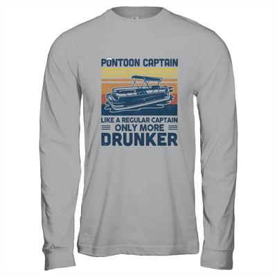 Pontoon Captain Like A Regular Captain Only More Drunker T-Shirt & Hoodie | Teecentury.com
