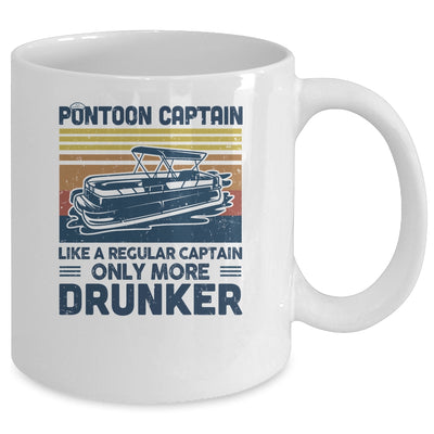 Pontoon Captain Like A Regular Captain Only More Drunker Mug Coffee Mug | Teecentury.com