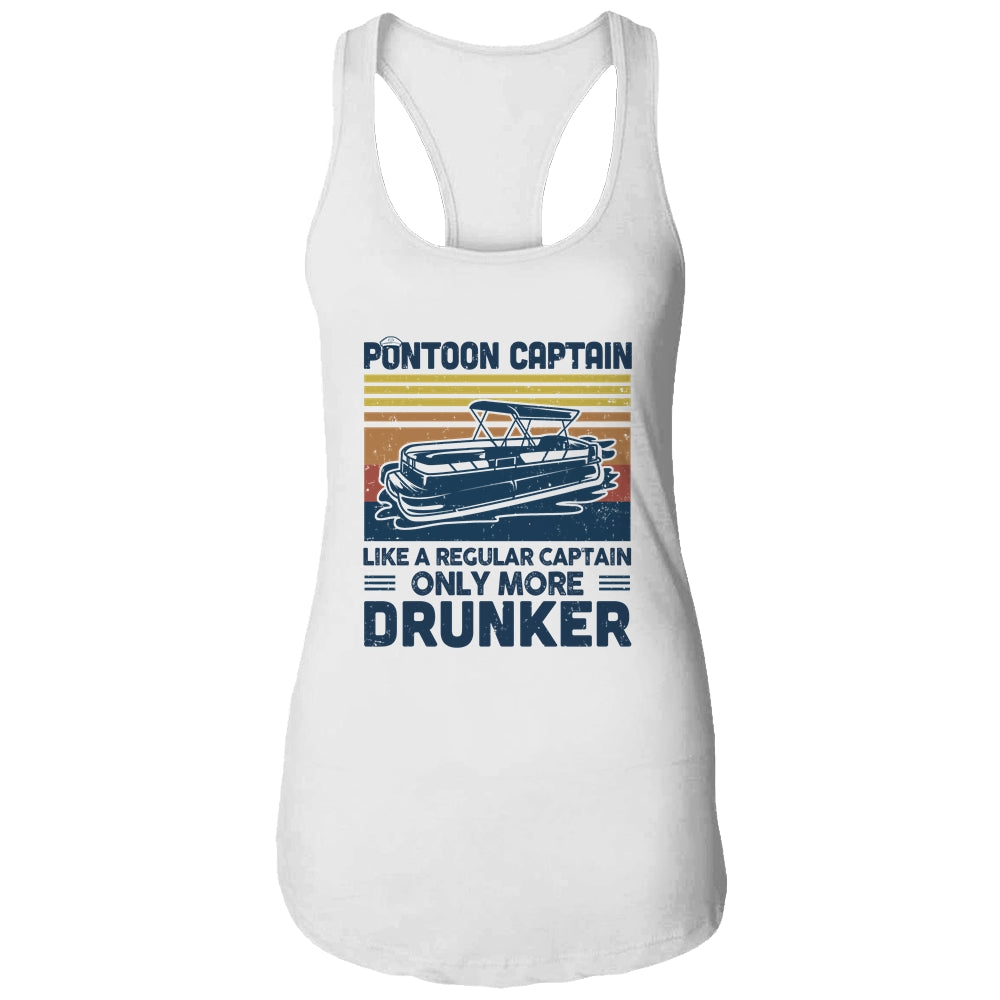 Pontoon Captain Like A Regular Captain Only More Drunker T-Shirt & Tank Top | Teecentury.com