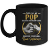 Pop For Men Funny Fathers Day They Call Me Pop Mug Coffee Mug | Teecentury.com