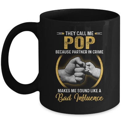 Pop For Men Funny Fathers Day They Call Me Pop Mug Coffee Mug | Teecentury.com