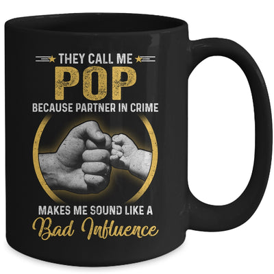 Pop For Men Funny Fathers Day They Call Me Pop Mug Coffee Mug | Teecentury.com