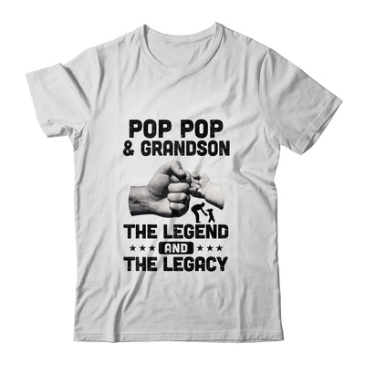 Pop Pop And Grandson The Legend and The Legacy T-Shirt & Hoodie | Teecentury.com