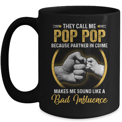 Pop Pop For Men Funny Fathers Day They Call Me Pop Pop Mug Coffee Mug | Teecentury.com