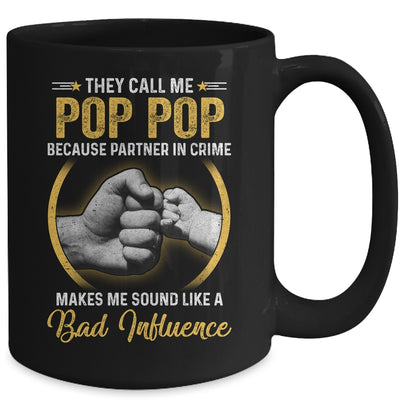 Pop Pop For Men Funny Fathers Day They Call Me Pop Pop Mug Coffee Mug | Teecentury.com