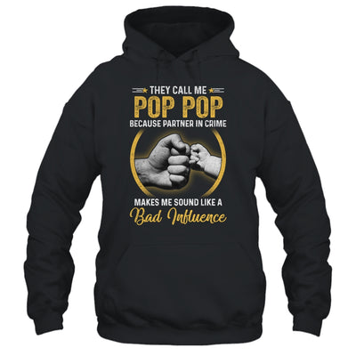 Pop Pop For Men Funny Fathers Day They Call Me Pop Pop T-Shirt & Hoodie | Teecentury.com