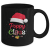 Poppy Claus Santa Christmas Matching Family Pajama Funny Mug Coffee Mug | Teecentury.com