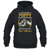 Poppy For Men Funny Fathers Day They Call Me Poppy T-Shirt & Hoodie | Teecentury.com