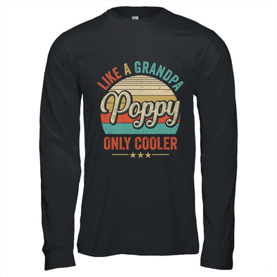 Poppy Like A Grandpa Only Cooler Vintage Dad Fathers Day Shirt & Hoodie | teecentury