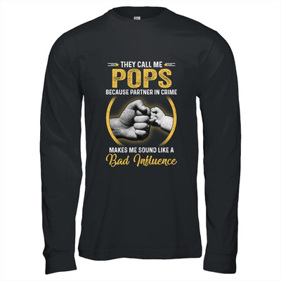 Pops For Men Funny Fathers Day They Call Me Pops T-Shirt & Hoodie | Teecentury.com