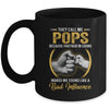 Pops For Men Funny Fathers Day They Call Me Pops Mug Coffee Mug | Teecentury.com