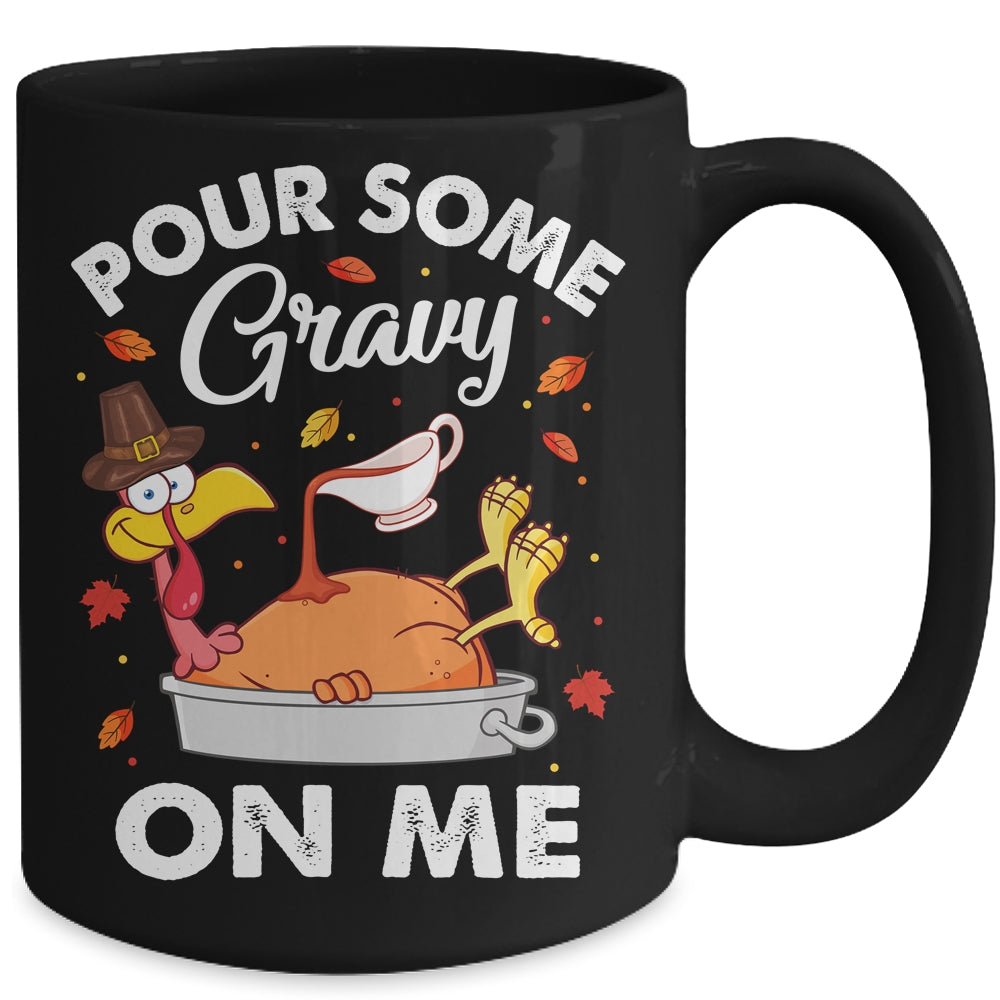 Pour Some Gravy On Me Turkey Lover Couple Thanksgiving Day Mug | teecentury