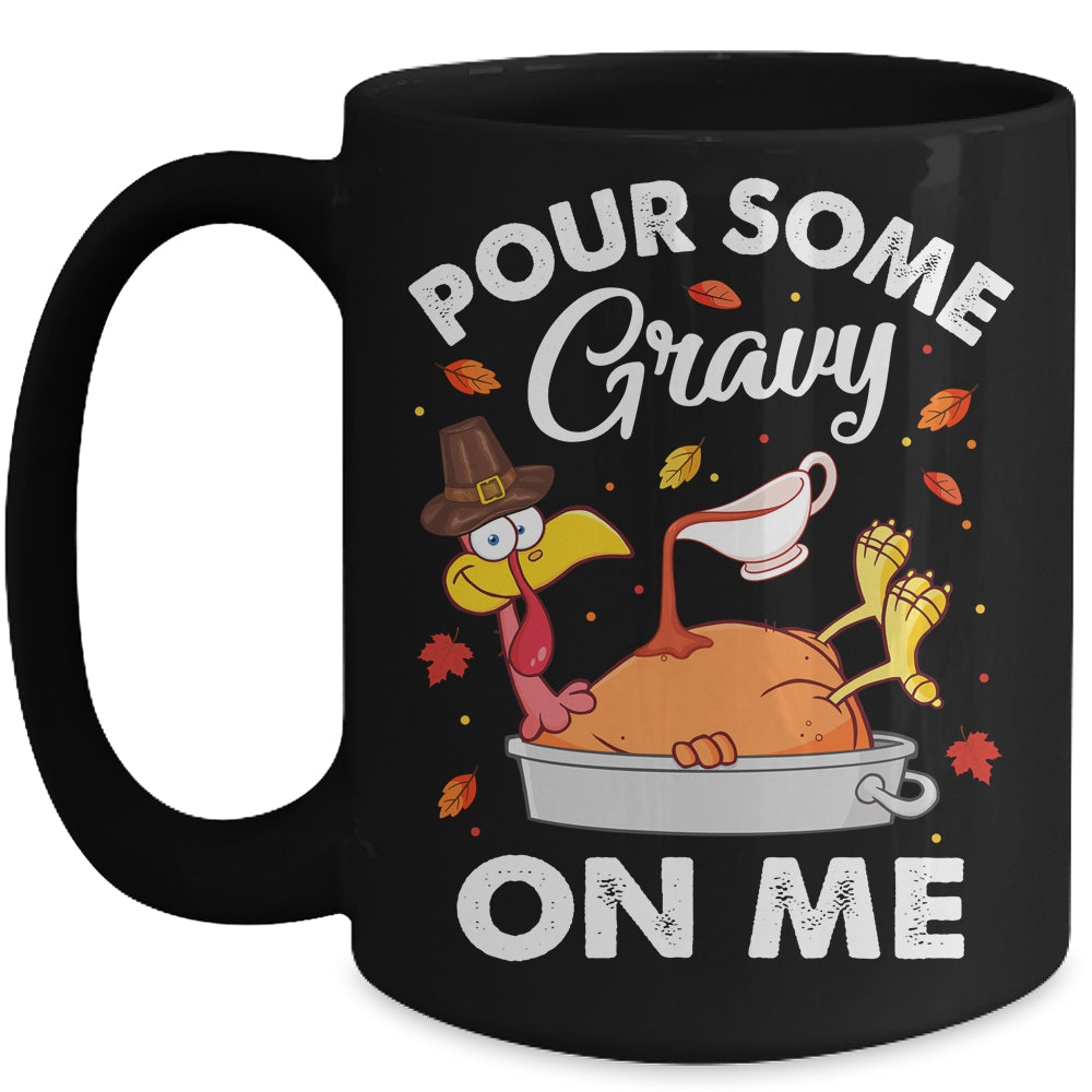 Pour Some Gravy On Me Turkey Lover Couple Thanksgiving Day Mug | teecentury