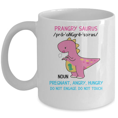 Prangry Saurus Definition Funny Pregnancy Announcement Mug Coffee Mug | Teecentury.com