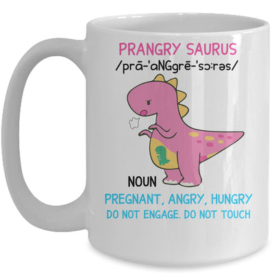Prangry Saurus Definition Funny Pregnancy Announcement Mug Coffee Mug | Teecentury.com