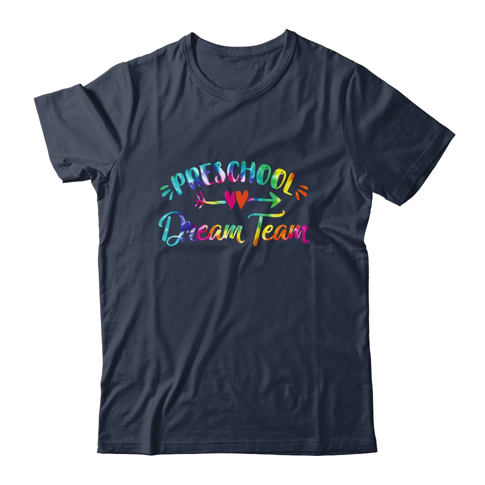 Preschool Dream Team Students Teachers Back To School Shirt & Hoodie | teecentury