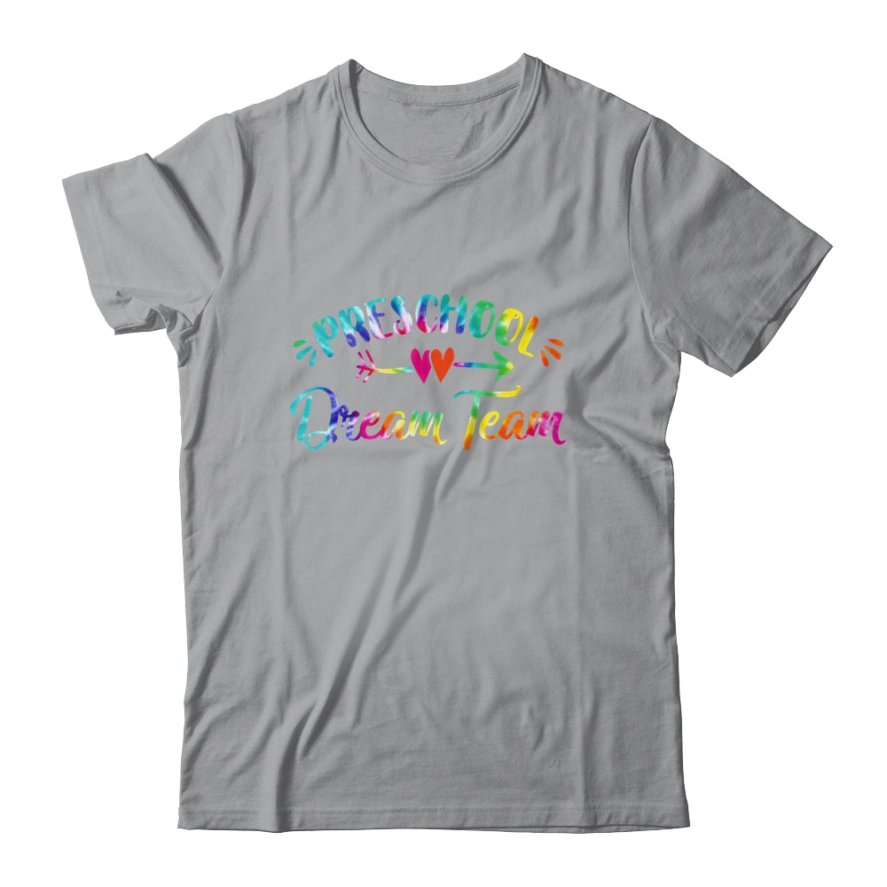 Preschool Dream Team Students Teachers Back To School Shirt & Hoodie | teecentury