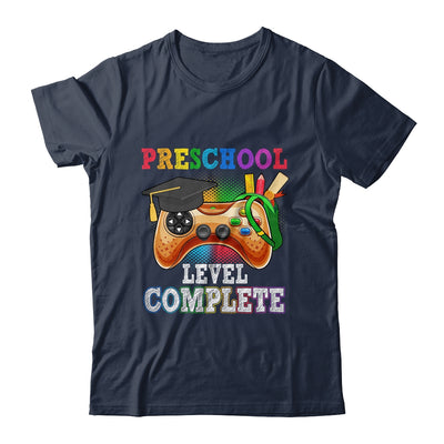 Preschool Level Complete Last Day Of School Graduation Shirt & Hoodie | teecentury