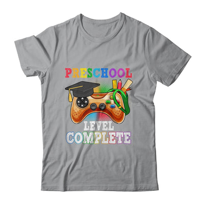 Preschool Level Complete Last Day Of School Graduation Shirt & Hoodie | teecentury