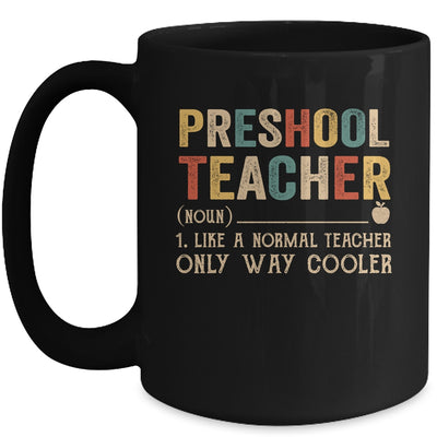 Preschool Teacher Definition Funny Back To School First Day Mug Coffee Mug | Teecentury.com